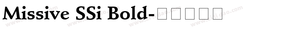 Missive SSi Bold字体转换